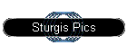 Sturgis Pics
